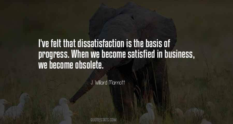 Quotes About Dissatisfaction #1736891