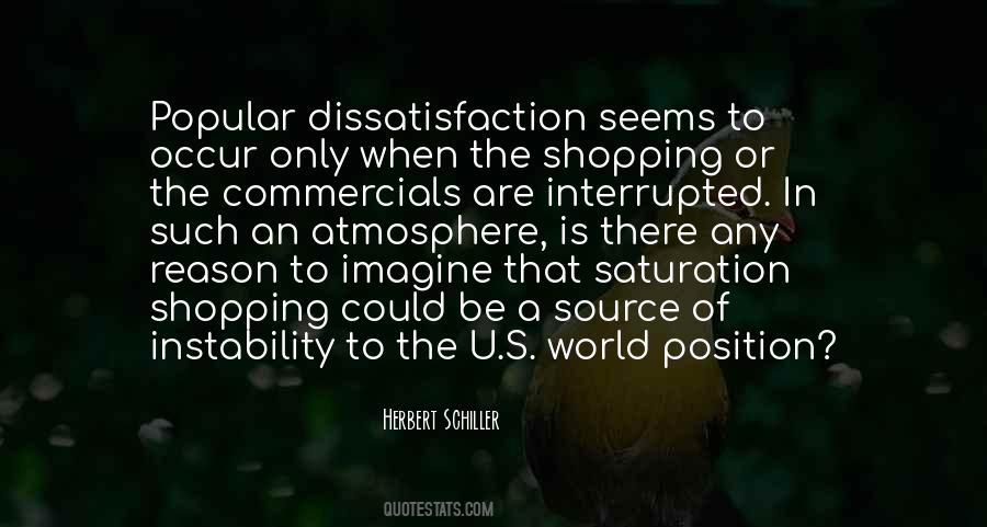 Quotes About Dissatisfaction #1746211