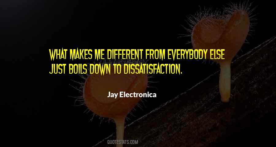 Quotes About Dissatisfaction #1799208