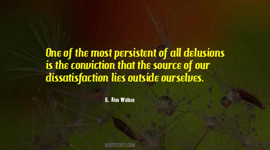 Quotes About Dissatisfaction #1819320