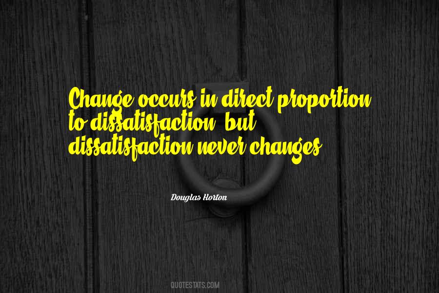 Quotes About Dissatisfaction #980786