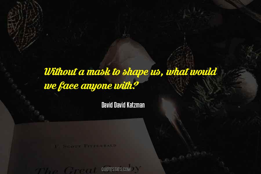 Quotes About A Mask #1215805