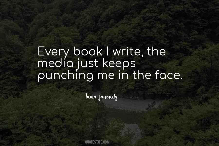 Quotes About Punching Someone In The Face #579063