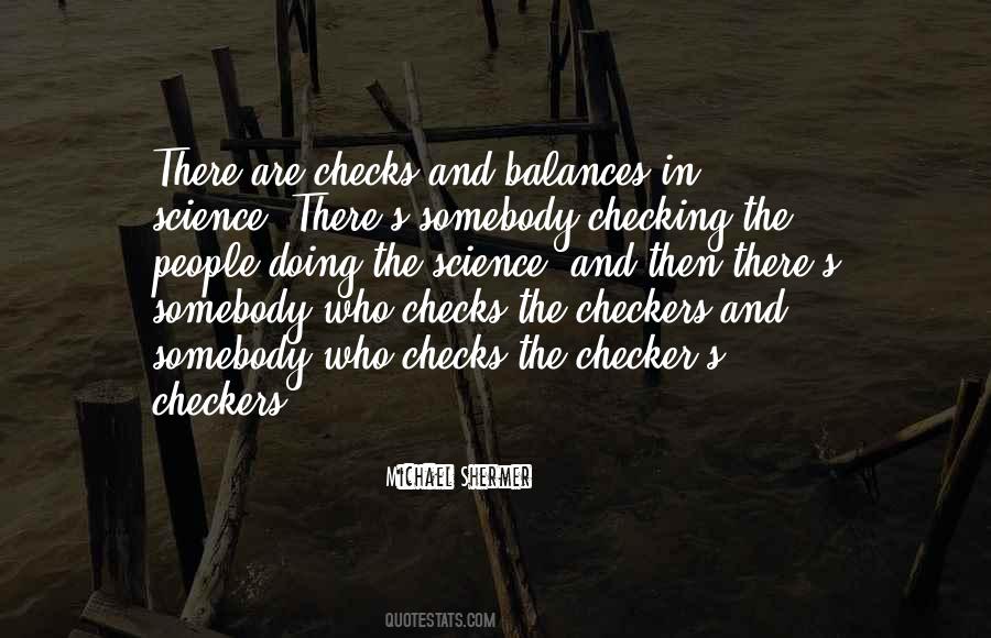 Quotes About Checks And Balances #1854507