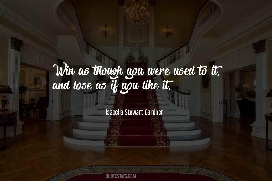Win And Lose Quotes #421738
