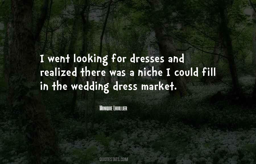 Quotes About The Wedding Dress #1327319