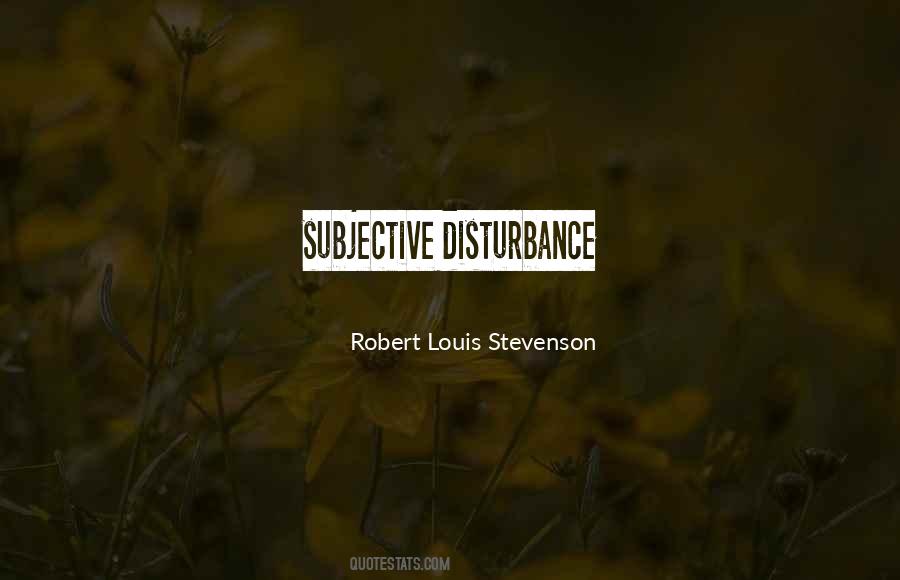 Quotes About Disturbance #161812