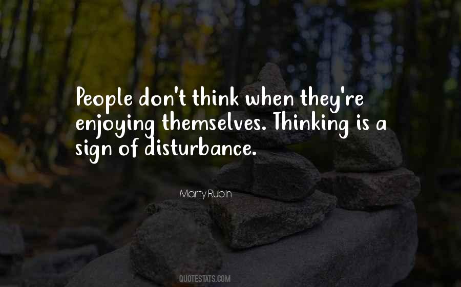 Quotes About Disturbance #966336