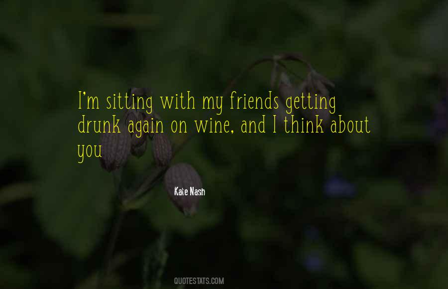 Quotes About Friends And Wine #1719782