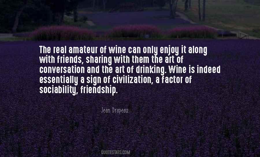 Quotes About Friends And Wine #937639