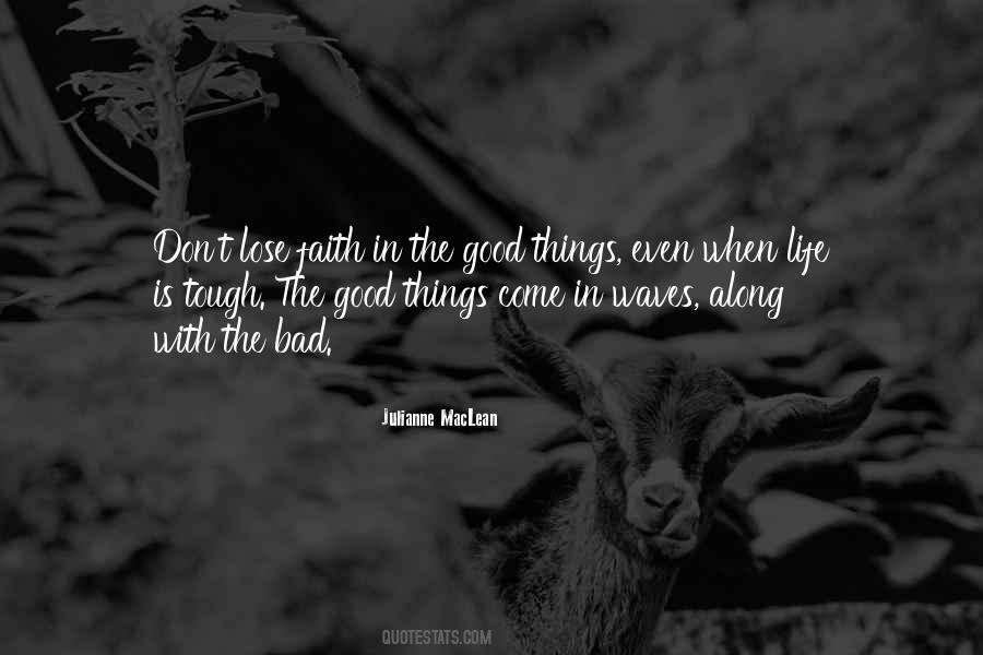 Quotes About The Bad Things In Life #1610856