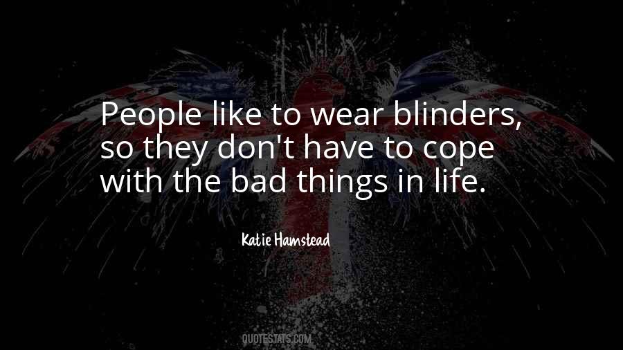 Quotes About The Bad Things In Life #401318