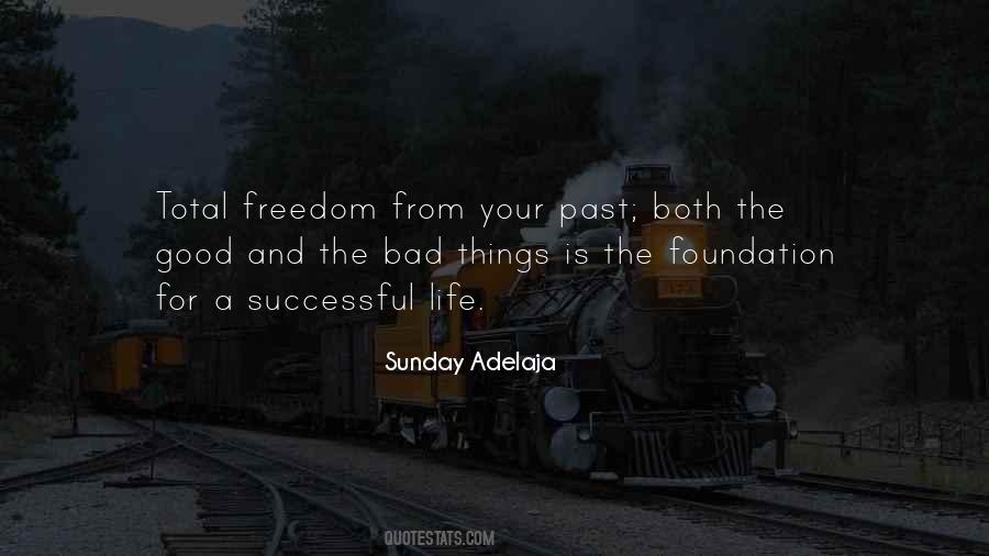 Quotes About The Bad Things In Life #895992