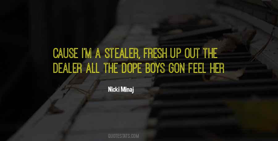 Quotes About Dope #945263