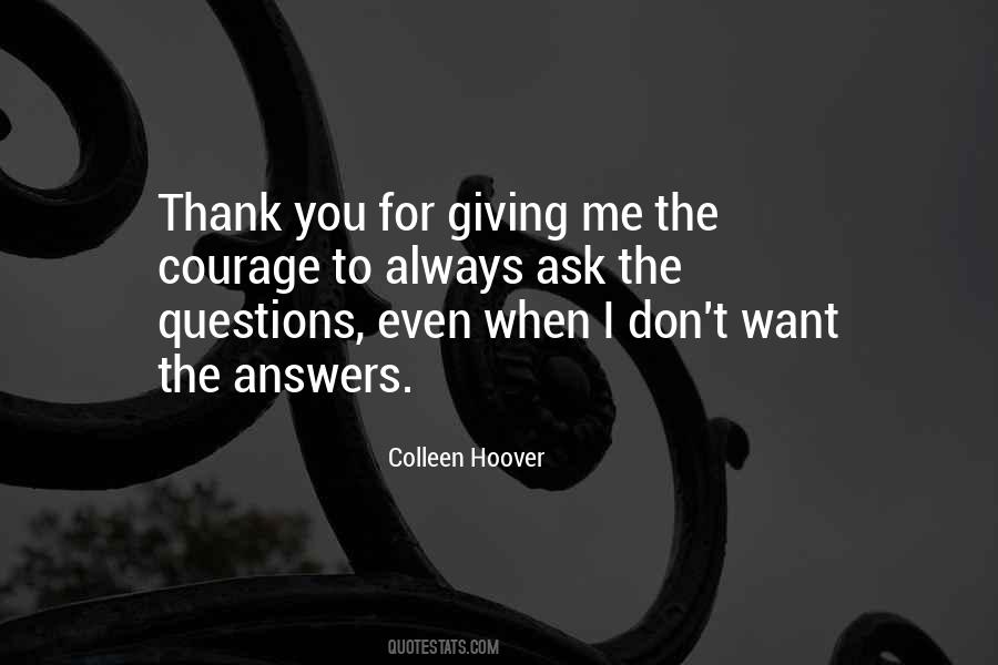 Quotes About Giving Answers #1475574