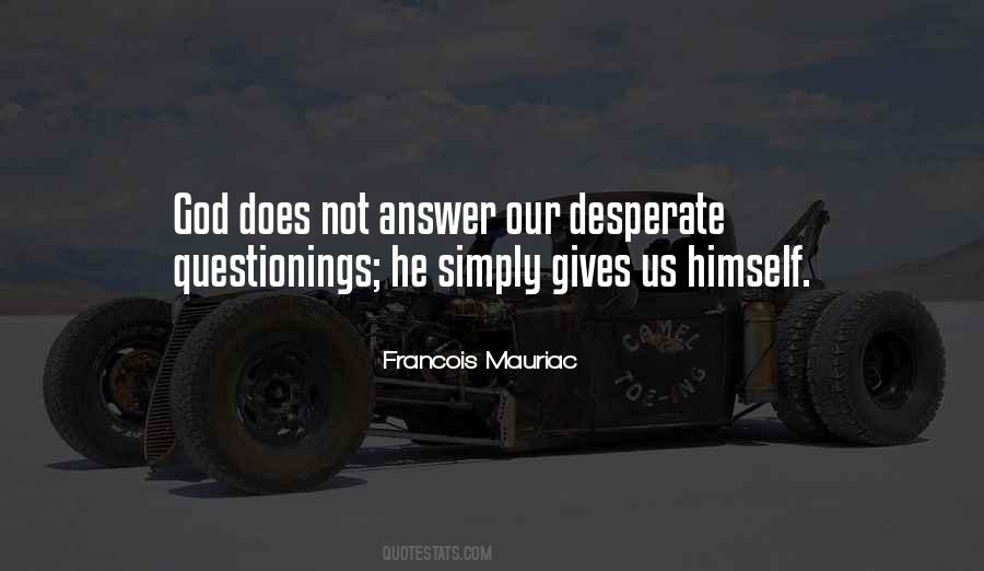 Quotes About Giving Answers #1519378