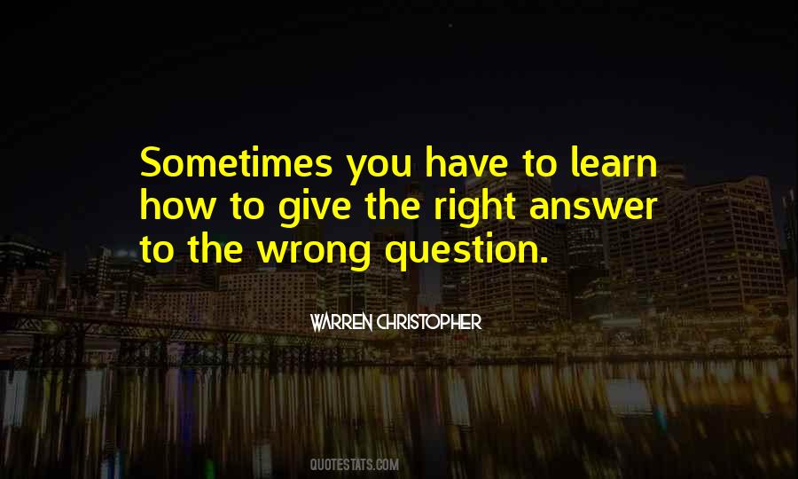 Quotes About Giving Answers #38905