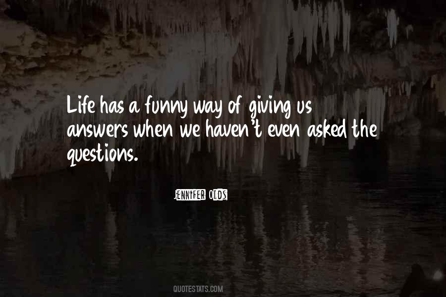 Quotes About Giving Answers #585956