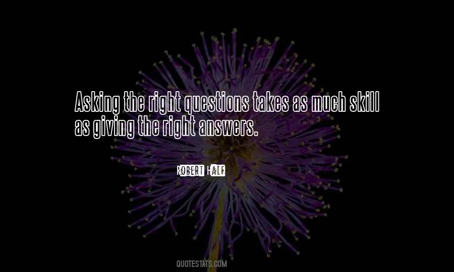 Quotes About Giving Answers #749338