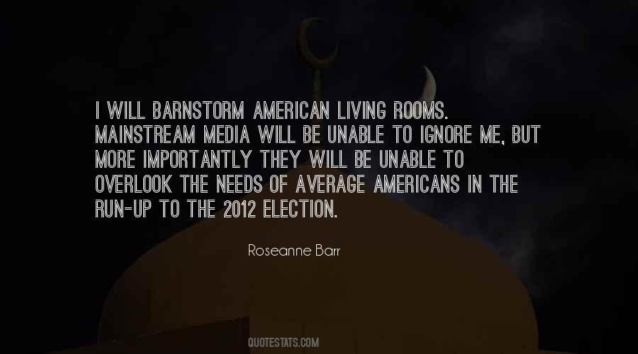 Quotes About The 2012 Election #136652