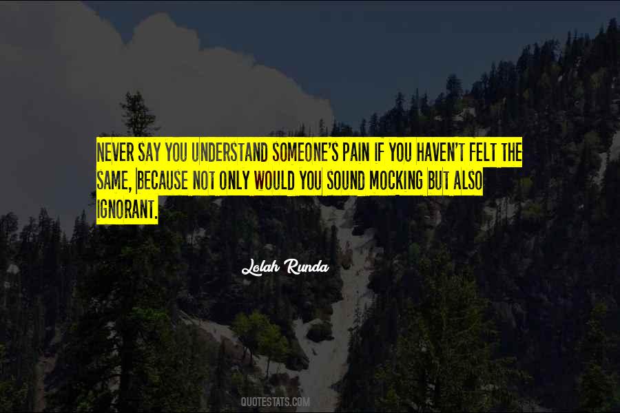 Quotes About Sad And Pain #1044738