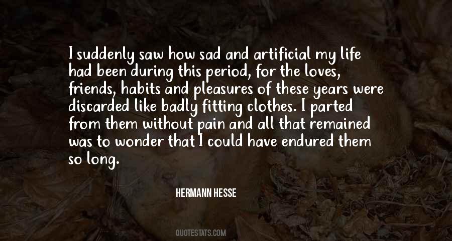 Quotes About Sad And Pain #1160901