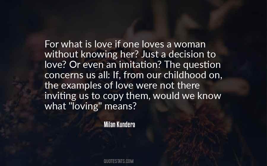 Quotes About Knowing What Love Is #1558598