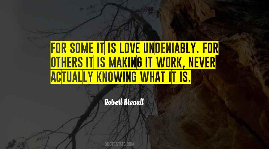Quotes About Knowing What Love Is #650855