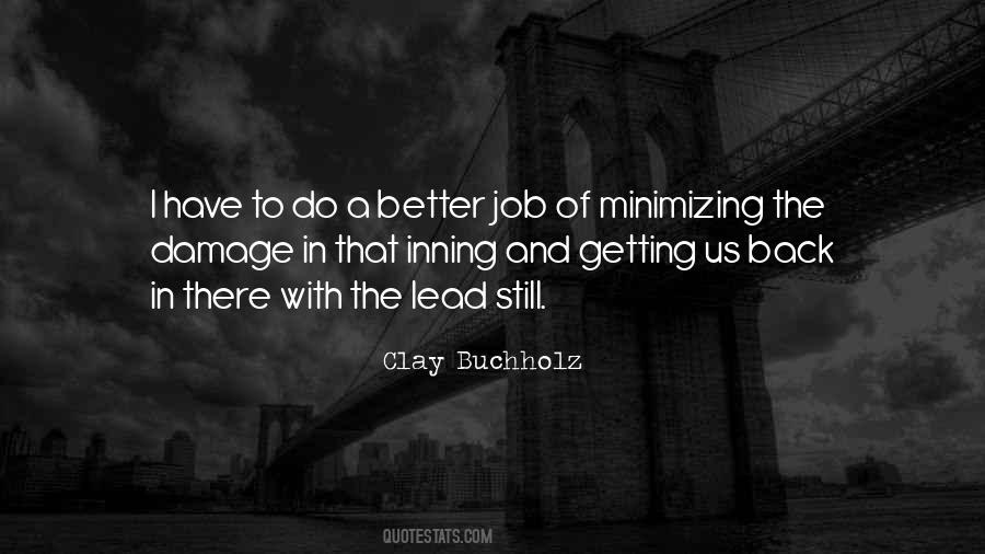 Quotes About Minimizing #441949