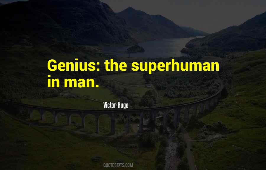 Genius The Quotes #713920