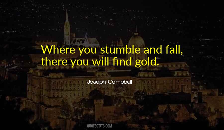 Stumble And Fall Quotes #1678192