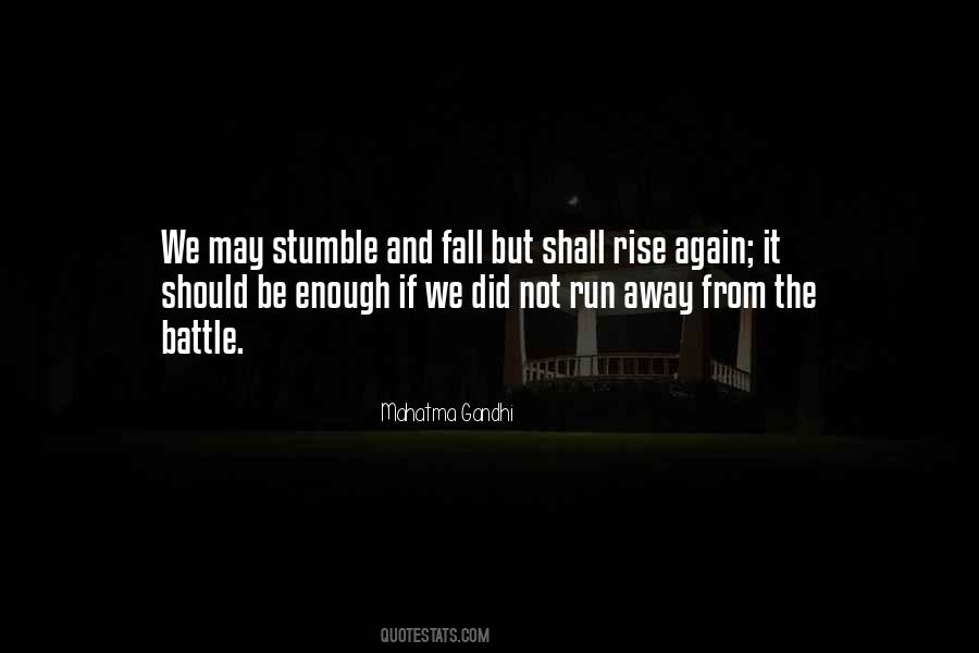 Stumble And Fall Quotes #1767851