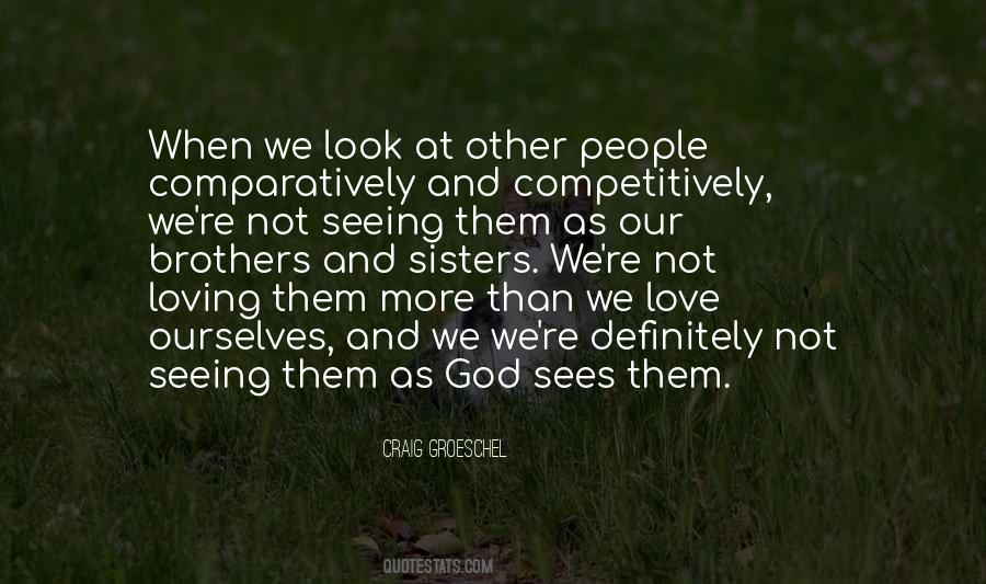 Quotes About Loving God More #1504094