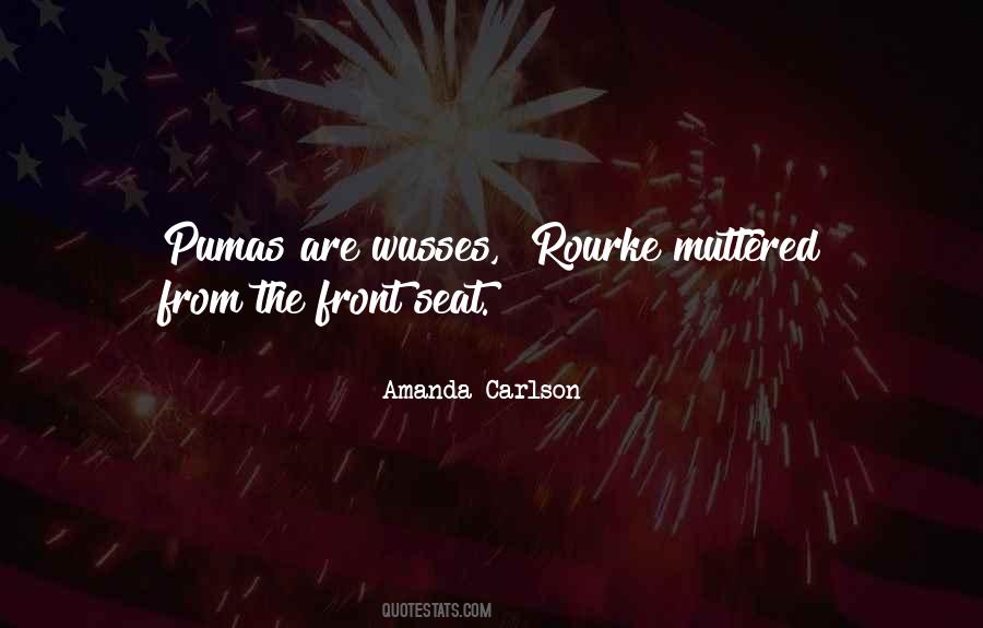 Quotes About Pumas #111977