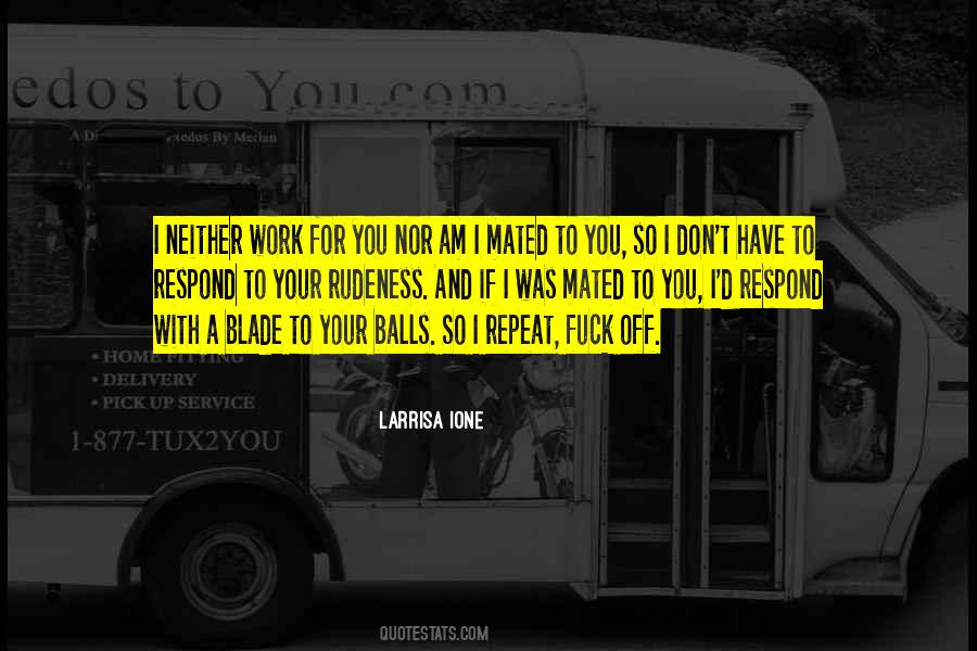 Your Balls Quotes #1026300