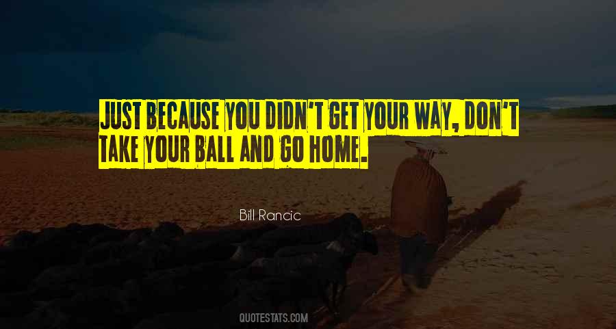 Your Balls Quotes #162500