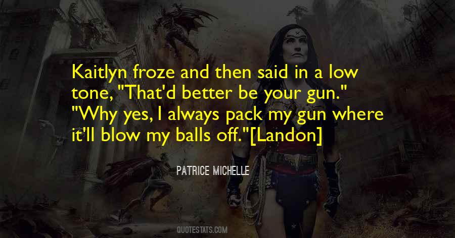 Your Balls Quotes #317892