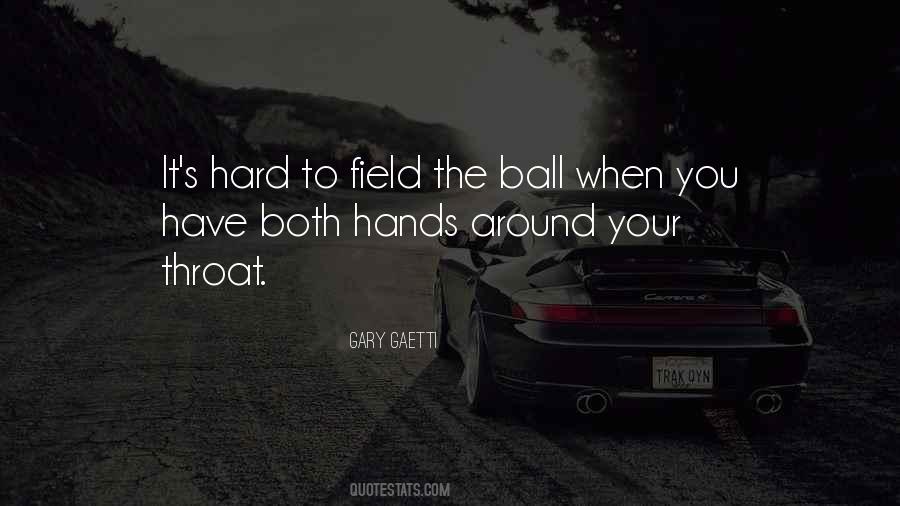 Your Balls Quotes #383979