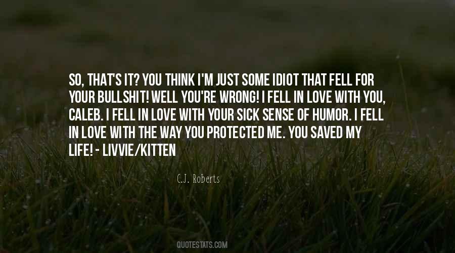 You Fell For It Quotes #811549