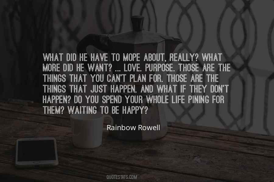 Quotes About Waiting For What You Want #191898