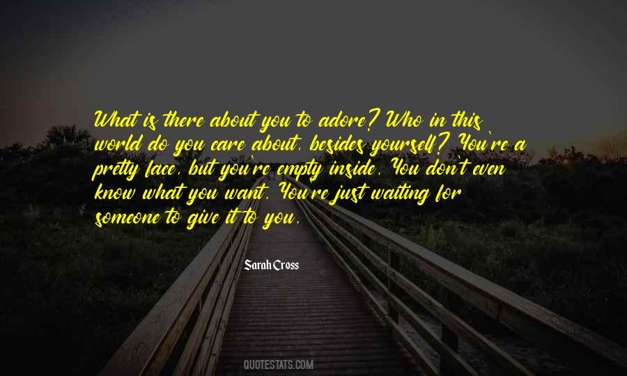 Quotes About Waiting For What You Want #659185