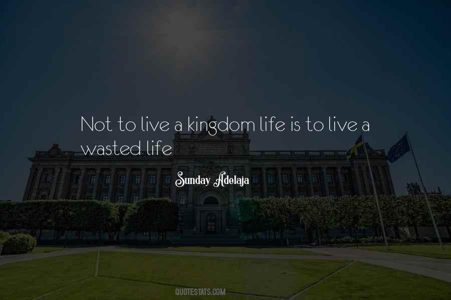 Quotes About Wasted Life #117828