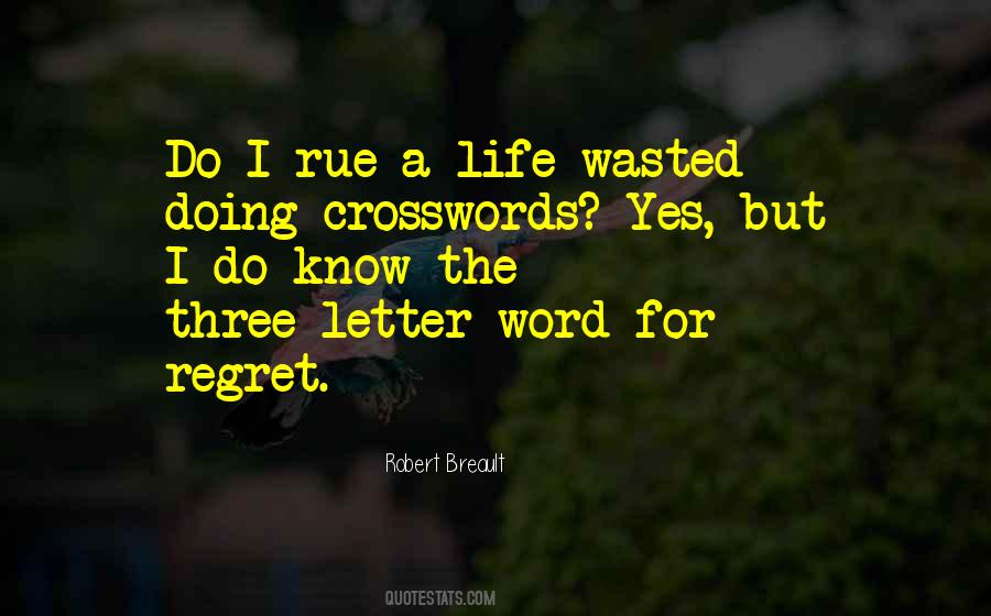 Quotes About Wasted Life #131977