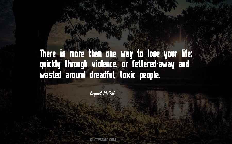 Quotes About Wasted Life #280066