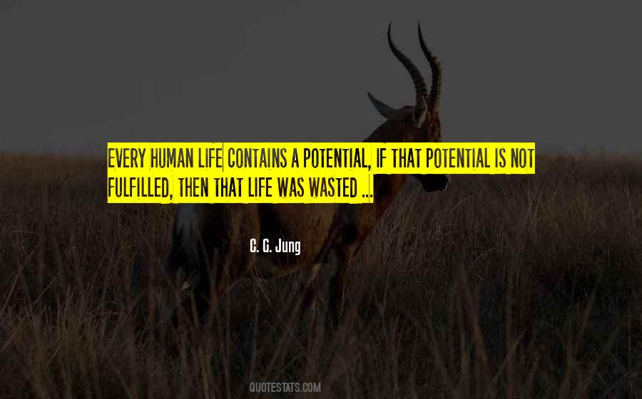 Quotes About Wasted Life #361427
