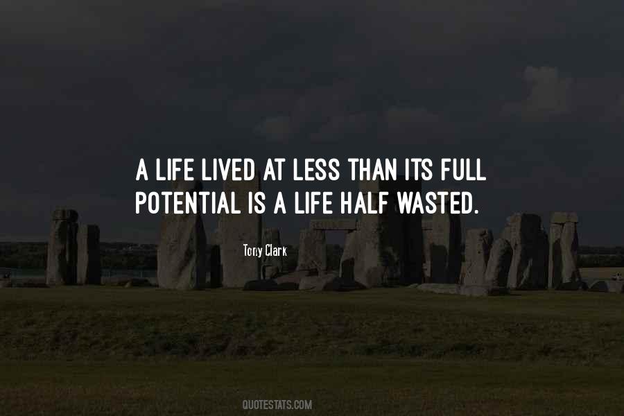 Quotes About Wasted Life #449688