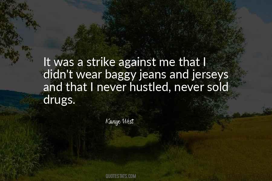Quotes About Against Drugs #1015252