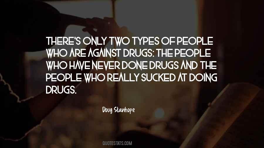 Quotes About Against Drugs #1227492