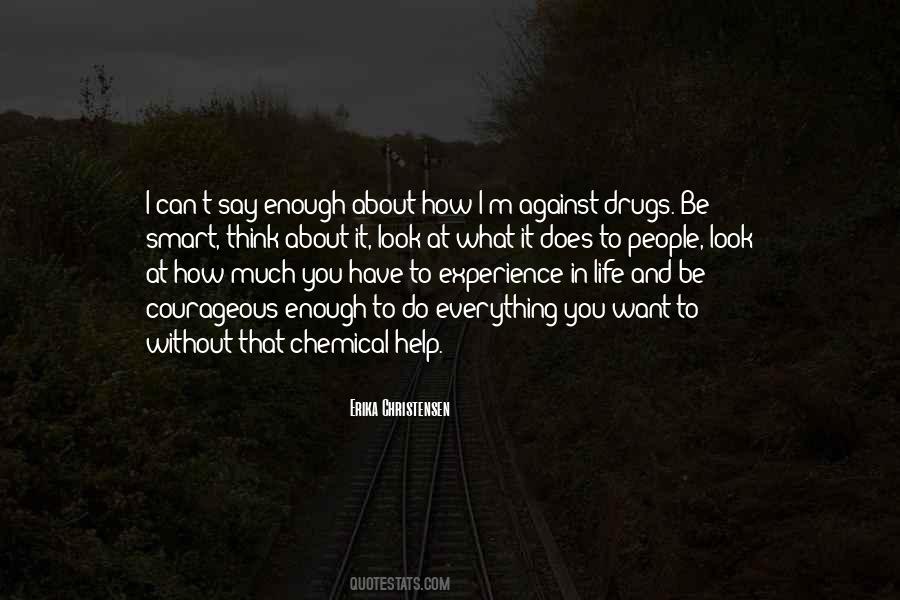 Quotes About Against Drugs #1611146