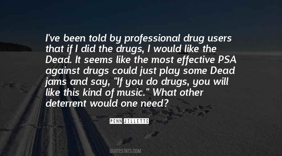 Quotes About Against Drugs #598132